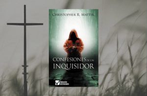 Lee más sobre el artículo Confesiones de un Inquisidor: Christopher Mattix